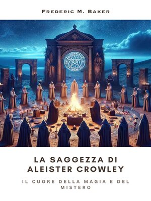 cover image of La Saggezza di  Aleister Crowley